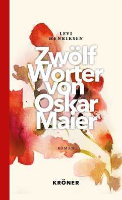 Zwölf Wörter von Oskar Maier - Henriksen, Levi