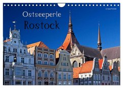 Ostseeperle Rostock (Wandkalender 2024 DIN A4 quer), CALVENDO Monatskalender