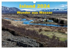 Island ¿ Wunder aus Wasser (Wandkalender 2024 DIN A3 quer), CALVENDO Monatskalender