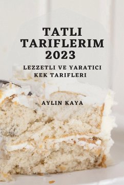 Tatl¿ Tariflerim 2023 - Kaya, Aylin