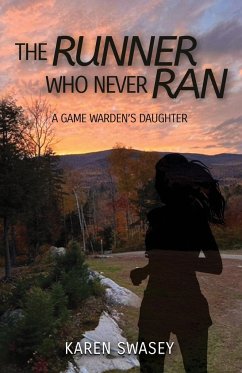 The Runner Who Never Ran - Swasey, Karen