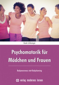 Psychomotorik für Mädchen und Frauen - Schlesinger, Gisela