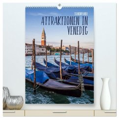 Attraktionen in Venedig / Terminplaner (hochwertiger Premium Wandkalender 2024 DIN A2 hoch), Kunstdruck in Hochglanz