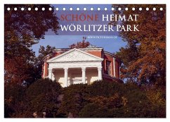 Schöne Heimat Wörlitzer Park (Tischkalender 2024 DIN A5 quer), CALVENDO Monatskalender
