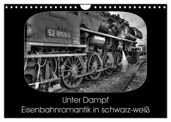 Unter Dampf - Eisenbahnromantik in schwarz-weiß (Wandkalender 2024 DIN A4 quer), CALVENDO Monatskalender