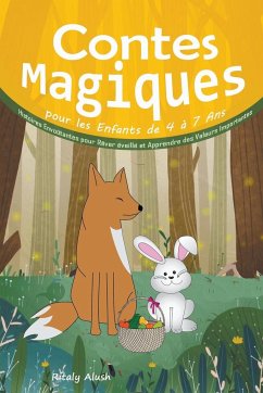 Contes Magiques pour les Enfants de 4 à 7 Ans - Alush, Ritaly