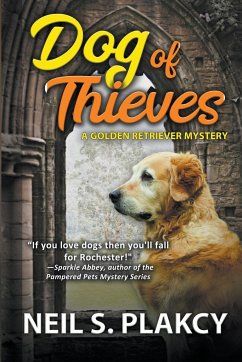 Dog of Thieves - Plakcy, Neil S.