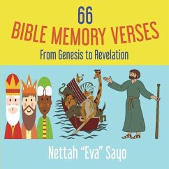 66 Bible Memory Verses: From Genesis to Revelation - Sayo, Nettah Eva