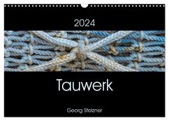 Tauwerk (Wandkalender 2024 DIN A3 quer), CALVENDO Monatskalender