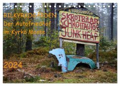 BILKYRKOGÅRDEN Der Autofriedhof im Kyrkö Mosse (Tischkalender 2024 DIN A5 quer), CALVENDO Monatskalender - Klein, Harald