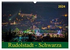 Rudolstadt - Schwarza (Wandkalender 2024 DIN A3 quer), CALVENDO Monatskalender - Wenk / Wenki, Michael