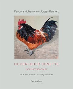 Hohenloher Sonette - Hohenlohe, Feodora;Rennert, Jürgen