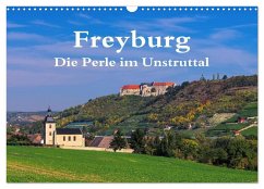 Freyburg - Die Perle im Unstruttal (Wandkalender 2024 DIN A3 quer), CALVENDO Monatskalender - LianeM