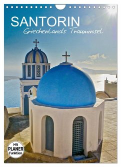 Santorin - Trauminsel Griechenlands (Wandkalender 2024 DIN A4 hoch), CALVENDO Monatskalender - Tewes, Rainer