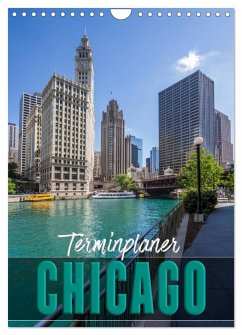 CHICAGO Terminplaner (Wandkalender 2024 DIN A4 hoch), CALVENDO Monatskalender