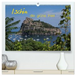 Ischia, die grüne Insel (hochwertiger Premium Wandkalender 2024 DIN A2 quer), Kunstdruck in Hochglanz