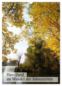 Havelland im Wandel der Jahreszeiten (Wandkalender 2024 DIN A3 hoch), CALVENDO Monatskalender