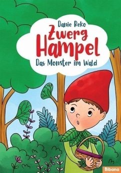 Zwerg Hampel - Das Monster im Wald (Band 2) - Reko, Danie