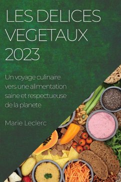 Les delices vegetaux 2023 - Leclerc, Marie