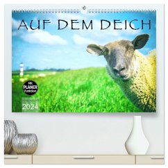 AUF DEM DEICH (hochwertiger Premium Wandkalender 2024 DIN A2 quer), Kunstdruck in Hochglanz