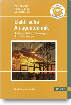 Elektrische Anlagentechnik - Knies, Wilfried;Schierack, Klaus;Berger, Manfred