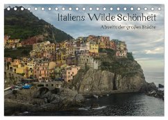 Italiens wilde Schönheit - Abseits der großen Städte (Tischkalender 2024 DIN A5 quer), CALVENDO Monatskalender