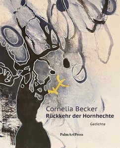 Rückkehr der Hornhechte - Becker, Cornelia