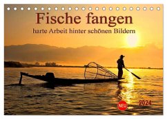 Fische fangen - harte Arbeit hinter schönen Bildern (Tischkalender 2024 DIN A5 quer), CALVENDO Monatskalender