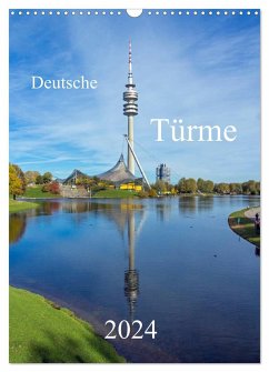 Deutsche Türme (Wandkalender 2024 DIN A3 hoch), CALVENDO Monatskalender