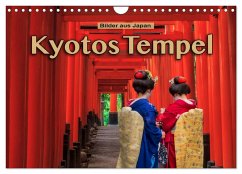 Kyotos Tempel - Bilder aus Japan (Wandkalender 2024 DIN A4 quer), CALVENDO Monatskalender