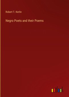 Negro Poets and their Poems - Kerlin, Robert T.