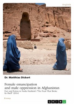 Female emancipation and male oppression in Afghanistan. Fact and fiction in Nadia Hashimi's "The Pearl That Broke Its Shell" (2014)