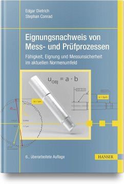 Eignungsnachweis von Mess- und Prüfprozessen - Dietrich, Edgar;Conrad, Stephan