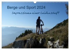 Berge und Sport 2024, Impressionen einer Leidenschaft (Wandkalender 2024 DIN A3 quer), CALVENDO Monatskalender - & Martin Wesselak, Mucki