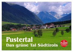 Pustertal - Das grüne Tal Südtirols (Wandkalender 2024 DIN A2 quer), CALVENDO Monatskalender
