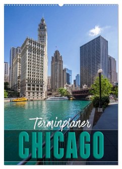CHICAGO Terminplaner (Wandkalender 2024 DIN A2 hoch), CALVENDO Monatskalender