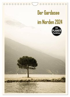 Der Gardasee im Norden 2024 (Wandkalender 2024 DIN A4 hoch), CALVENDO Monatskalender