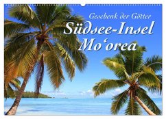 Südsee-Insel Mo'orea (Wandkalender 2024 DIN A2 quer), CALVENDO Monatskalender - Thiem-Eberitsch, Jana