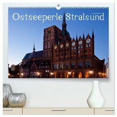 Ostseeperle Stralsund (hochwertiger Premium Wandkalender 2024 DIN A2 quer), Kunstdruck in Hochglanz - boeTtchEr, U