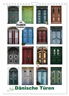 Alte Dänische Türen (Wandkalender 2024 DIN A4 hoch), CALVENDO Monatskalender