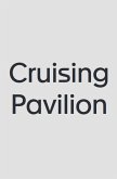 Cruising Pavilion Cruising Pavilion