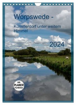 Worpswede - Künstlerdorf unter weitem Himmel (Wandkalender 2024 DIN A4 hoch), CALVENDO Monatskalender