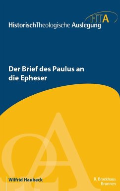 Der Brief des Paulus an die Epheser - Haubeck, Wilfrid