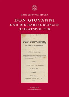 Don Giovanni und die habsburgische Heiratspolitik - Weidinger, Hans Ernst