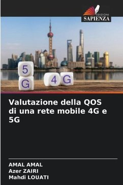 Valutazione della QOS di una rete mobile 4G e 5G - AMAL, AMAL;ZAIRI, Azer;LOUATI, Mahdi