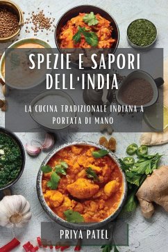 Spezie e Sapori dell'India - Patel, Priya