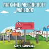 Max the Melancholy Mailbox - Bild 1