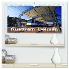 Kusttram Belgien (hochwertiger Premium Wandkalender 2024 DIN A2 quer), Kunstdruck in Hochglanz