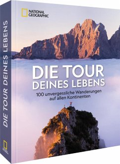 Die Tour deines Lebens - Ritschel, Bernd;Kürschner, Iris;Flechtner, Christiane