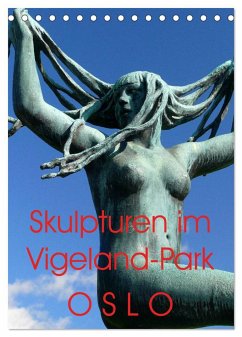Skulpturen im Vigeland-Park Oslo (Tischkalender 2024 DIN A5 hoch), CALVENDO Monatskalender